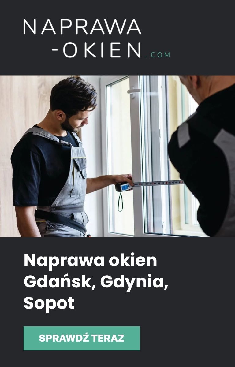 Naprawa okien Gdańsk, Gdynia, Sopot